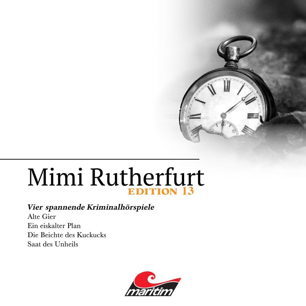 Mimi Rutherfurt Vier Spannende Kriminalhörspiele - 'Mimi Rutherfurt' Edition 13