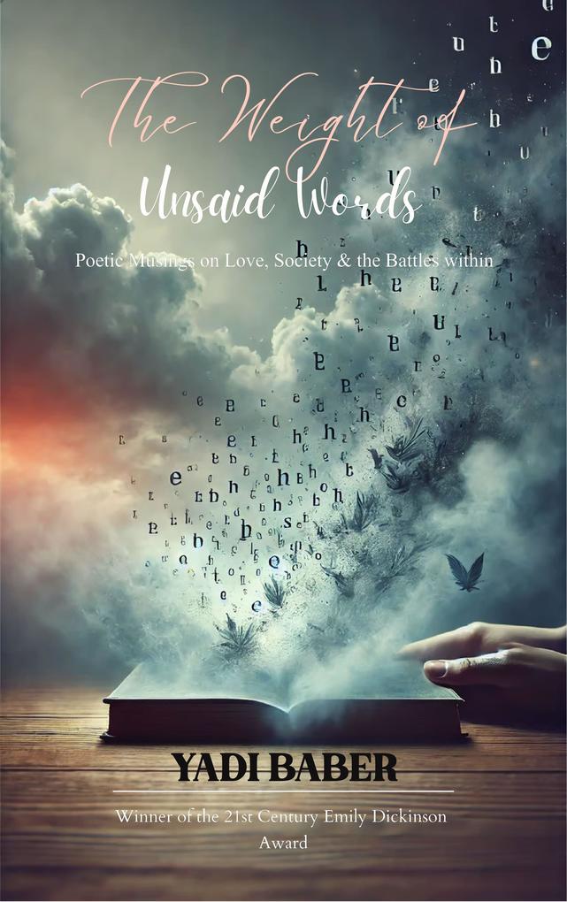 The Weight of Unsaid Words