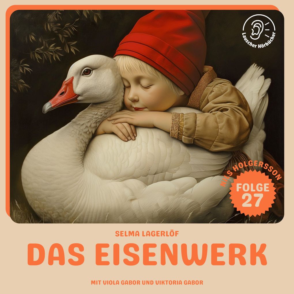 Das Eisenwerk (Nils Holgersson Folge 27)