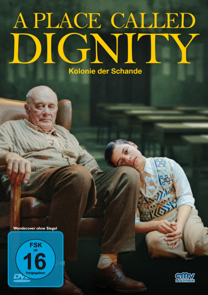 A Place Called Dignity - Kolonie der Schande