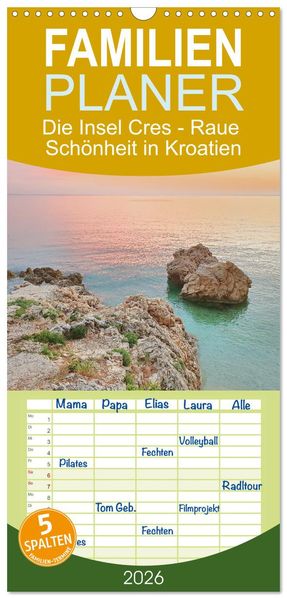 Familienplaner 2026 - Die Insel Cres - Raue Schönheit in Kroatien mit 5 Spalten (Wandkalender 21 x 45 cm) CALVENDO