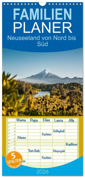 Familienplaner 2026 - Neuseeland von Nord bis Süd mit 5 Spalten (Wandkalender 21 x 45 cm) CALVENDO