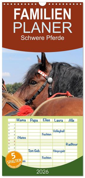 Familienplaner 2026 - Schwere Pferde mit 5 Spalten (Wandkalender 21 x 45 cm) CALVENDO