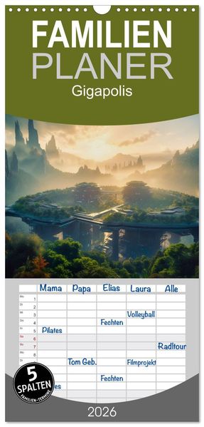 Familienplaner 2026 - Gigapolis mit 5 Spalten (Wandkalender 21 x 45 cm) CALVENDO