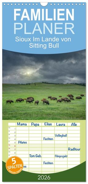 Familienplaner 2026 - Sioux Im Lande von Sitting Bull mit 5 Spalten (Wandkalender 21 x 45 cm) CALVENDO