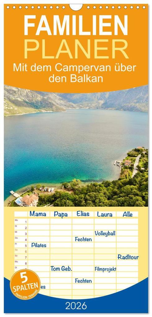 Familienplaner 2026 - Mit dem Campervan über den Balkan mit 5 Spalten (Wandkalender 21 x 45 cm) CALVENDO