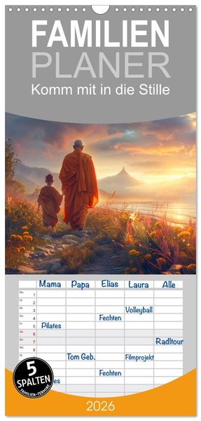 Familienplaner 2026 - Komm mit in die Stille mit 5 Spalten (Wandkalender 21 x 45 cm) CALVENDO