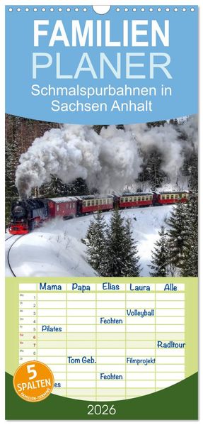 Familienplaner 2026 - Schmalspurbahnen in Sachsen Anhalt mit 5 Spalten (Wandkalender 21 x 45 cm) CALVENDO