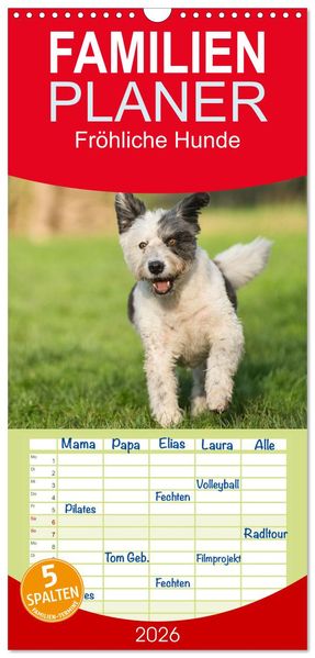 Familienplaner 2026 - Fröhliche Hunde mit 5 Spalten (Wandkalender 21 x 45 cm) CALVENDO