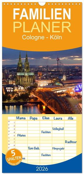 Familienplaner 2026 - Cologne - Köln mit 5 Spalten (Wandkalender 21 x 45 cm) CALVENDO