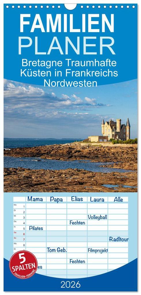 Familienplaner 2026 - Bretagne Traumhafte Küsten in Frankreichs Nordwesten mit 5 Spalten (Wandkalender 21 x 45 cm) CALVENDO