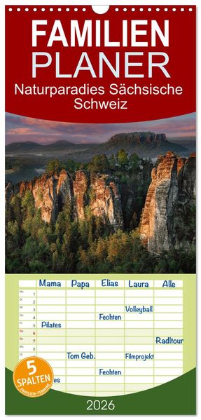 Familienplaner 2026 - Naturparadies Sächsische Schweiz mit 5 Spalten (Wandkalender 21 x 45 cm) CALVENDO