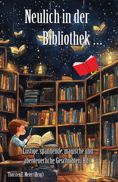 Neulich in der Bibliothek ... Band 1