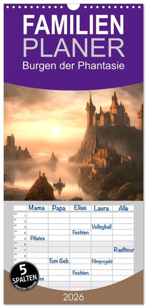 Familienplaner 2026 - Burgen der Phantasie mit 5 Spalten (Wandkalender 21 x 45 cm) CALVENDO
