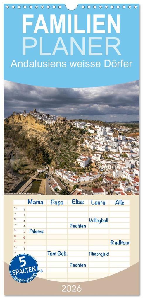 Familienplaner 2026 - Andalusiens weisse Dörfer mit 5 Spalten (Wandkalender 21 x 45 cm) CALVENDO