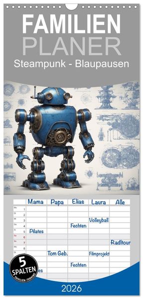 Familienplaner 2026 - Steampunk - Blaupausen mit 5 Spalten (Wandkalender 21 x 45 cm) CALVENDO