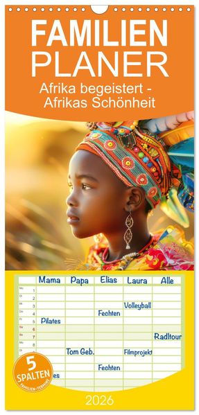 Familienplaner 2026 - Afrika begeistert - Afrikas Schönheit mit 5 Spalten (Wandkalender 21 x 45 cm) CALVENDO
