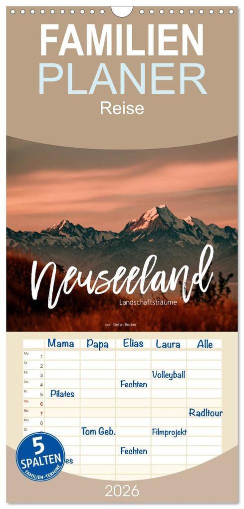 Familienplaner 2026 - Neuseeland - Landschaftsträume mit 5 Spalten (Wandkalender 21 x 45 cm) CALVENDO