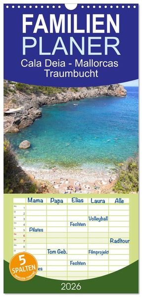 Familienplaner 2026 - Cala Deia - Mallorcas Traumbucht mit 5 Spalten (Wandkalender 21 x 45 cm) CALVENDO