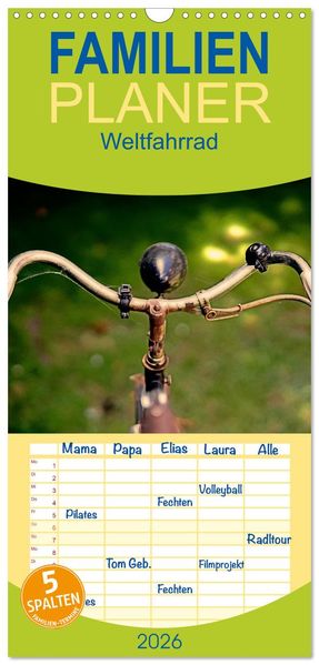 Familienplaner 2026 - Weltfahrrad mit 5 Spalten (Wandkalender 21 x 45 cm) CALVENDO