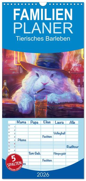 Familienplaner 2026 - Tierisches Barleben mit 5 Spalten (Wandkalender 21 x 45 cm) CALVENDO