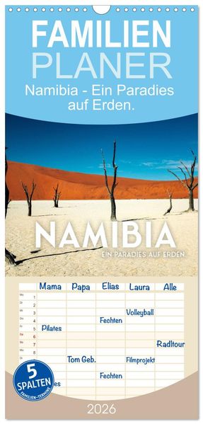 Familienplaner 2026 - Namibia - Ein Paradies auf Erden. mit 5 Spalten (Wandkalender 21 x 45 cm) CALVENDO