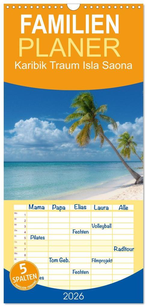 Familienplaner 2026 - Karibik Traum Isla Saona mit 5 Spalten (Wandkalender 21 x 45 cm) CALVENDO