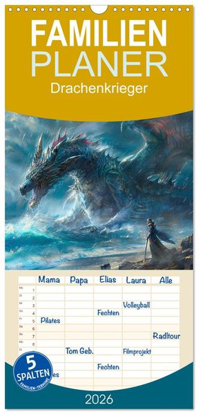 Familienplaner 2026 - Drachenkrieger mit 5 Spalten (Wandkalender 21 x 45 cm) CALVENDO