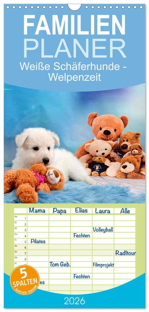 Familienplaner 2026 - Weiße Schäferhunde - Welpenzeit mit 5 Spalten (Wandkalender 21 x 45 cm) CALVENDO