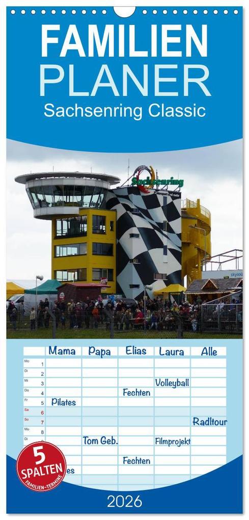 Familienplaner 2026 - Sachsenring Classic mit 5 Spalten (Wandkalender 21 x 45 cm) CALVENDO