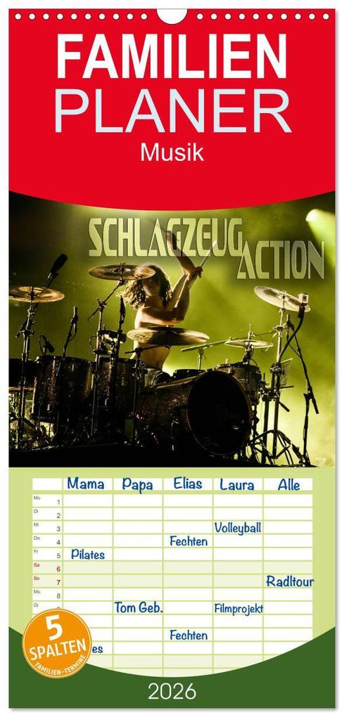 Familienplaner 2026 - Schlagzeug Action mit 5 Spalten (Wandkalender 21 x 45 cm) CALVENDO