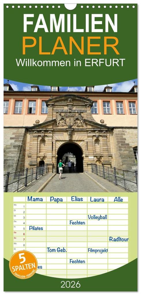 Familienplaner 2026 - Willkommen in ERFURT mit 5 Spalten (Wandkalender 21 x 45 cm) CALVENDO