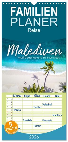 Familienplaner 2026 - Malediven - Weiße Strände und Türkises Meer. mit 5 Spalten (Wandkalender 21 x 45 cm) CALVENDO