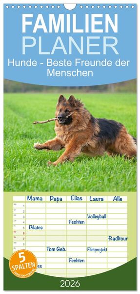 Familienplaner 2026 - Hunde - Beste Freunde der Menschen mit 5 Spalten (Wandkalender 21 x 45 cm) CALVENDO