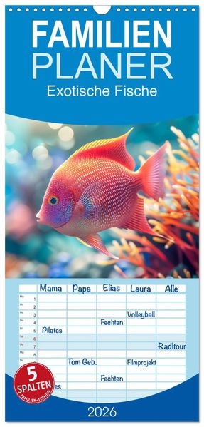 Familienplaner 2026 - Exotische Fische mit 5 Spalten (Wandkalender 21 x 45 cm) CALVENDO