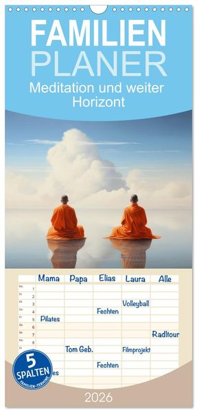 Familienplaner 2026 - Meditation und weiter Horizont mit 5 Spalten (Wandkalender 21 x 45 cm) CALVENDO