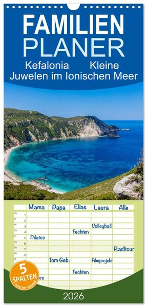 Familienplaner 2026 - Kefalonia Kleine Juwelen im Ionischen Meer mit 5 Spalten (Wandkalender 21 x 45 cm) CALVENDO