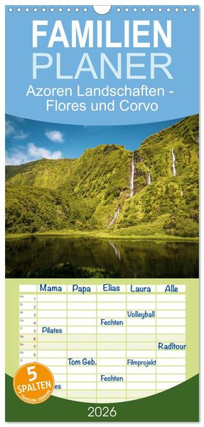 Familienplaner 2026 - Azoren Landschaften - Flores und Corvo mit 5 Spalten (Wandkalender 21 x 45 cm) CALVENDO