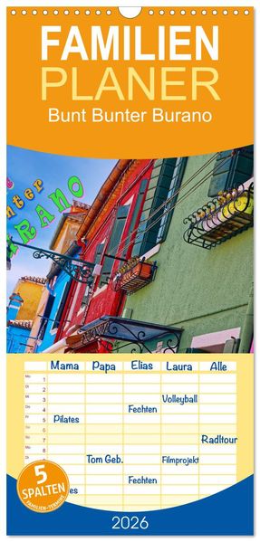 Familienplaner 2026 - Bunt Bunter Burano mit 5 Spalten (Wandkalender 21 x 45 cm) CALVENDO