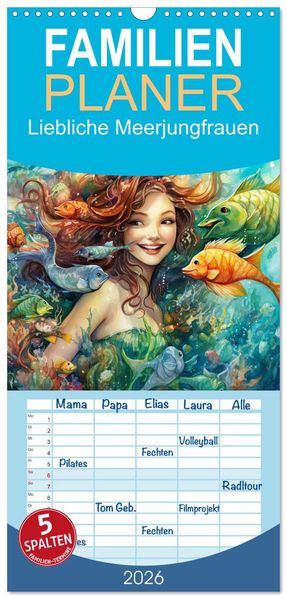 Familienplaner 2026 - Liebliche Meerjungfrauen mit 5 Spalten (Wandkalender 21 x 45 cm) CALVENDO