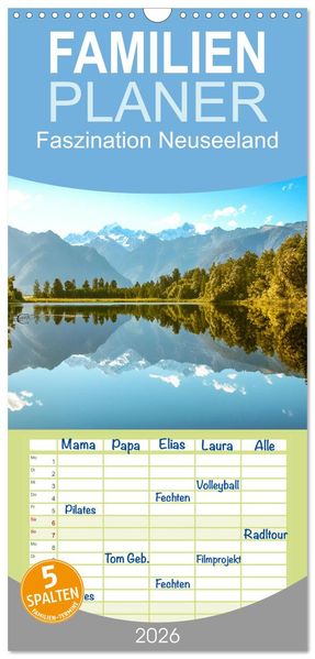 Familienplaner 2026 - Faszination Neuseeland mit 5 Spalten (Wandkalender 21 x 45 cm) CALVENDO