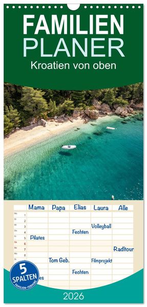 Familienplaner 2026 - Kroatien von oben mit 5 Spalten (Wandkalender 21 x 45 cm) CALVENDO