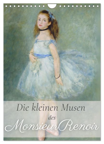 Die kleinen Musen des Monsieur Renoir (Wandkalender 2026 DIN A4 hoch) CALVENDO Monatskalender