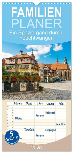 Familienplaner 2026 - Ein Spaziergang durch Feuchtwangen mit 5 Spalten (Wandkalender 21 x 45 cm) CALVENDO