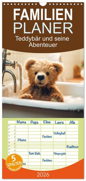 Familienplaner 2026 - Teddybär und seine Abenteuer mit 5 Spalten (Wandkalender 21 x 45 cm) CALVENDO