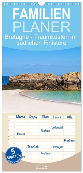 Familienplaner 2026 - Bretagne - Traumküsten im südlichen Finistère mit 5 Spalten (Wandkalender 21 x 45 cm) CALVENDO