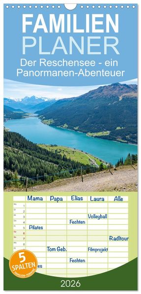 Familienplaner 2026 - Der Reschensee - ein Panormanen-Abenteuer mit 5 Spalten (Wandkalender 21 x 45 cm) CALVENDO