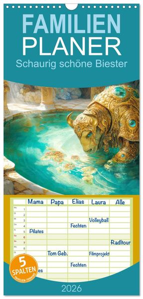 Familienplaner 2026 - Schaurig schöne Biester mit 5 Spalten (Wandkalender 21 x 45 cm) CALVENDO