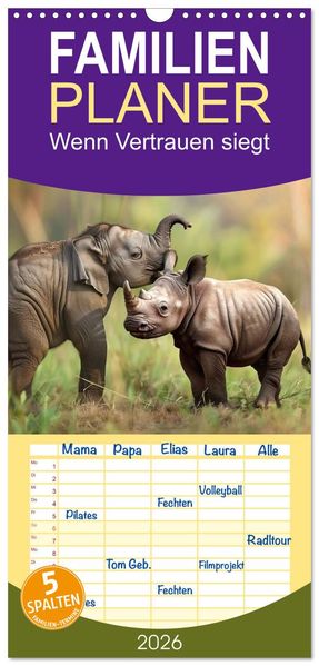 Familienplaner 2026 - Wenn Vertrauen siegt mit 5 Spalten (Wandkalender 21 x 45 cm) CALVENDO