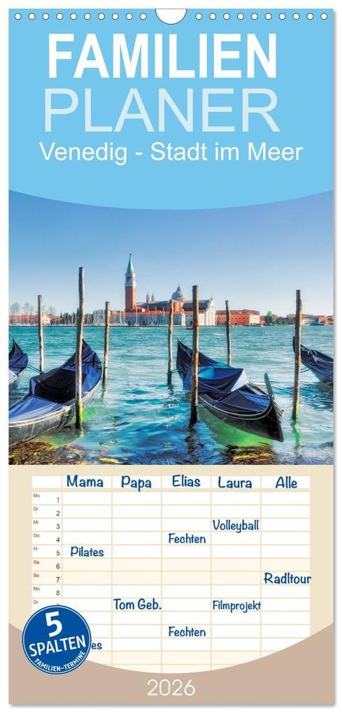 Familienplaner 2026 - Venedig - Stadt im Meer mit 5 Spalten (Wandkalender 21 x 45 cm) CALVENDO